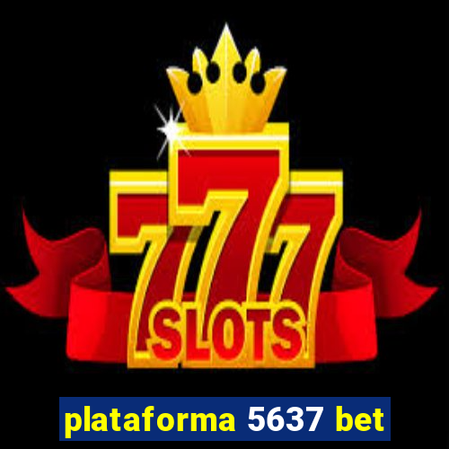 plataforma 5637 bet